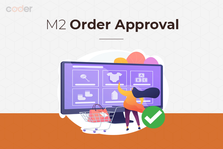 Magento 2 Order Approval