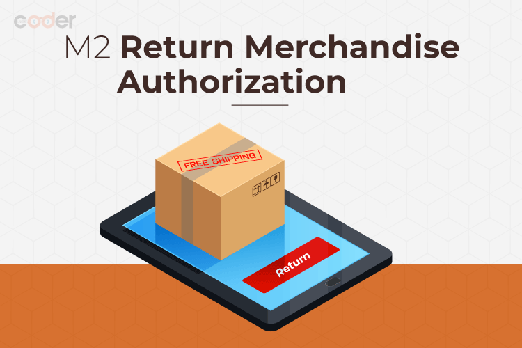 Magento 2 Return Merchandise Authorization 