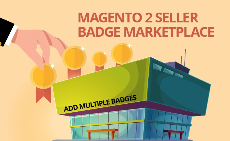Magento 2 Marketplace Seller Badge System