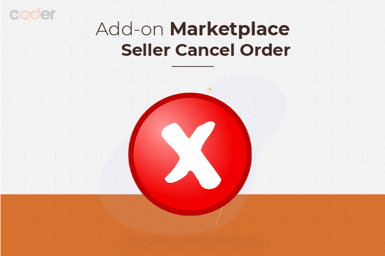 Magento 2 Marketplace Seller Cancel Order Notification