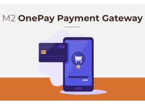 OnePay Payment Gateway for Magento 2