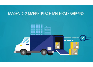 Magento 2 Table Rate Shipping Marketplace Addons