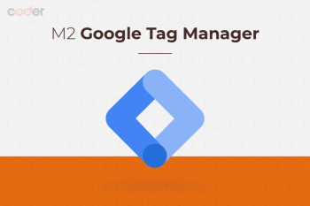 Magento 2 Google Tag Manager Extension