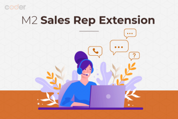 Magento 2 Sales Rep Extension