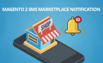 Magento 2 Marketplace SMS Notification Addon