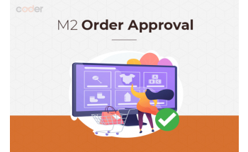 Magento 2 Order Approval