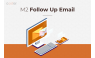 Magento 2 Follow Up Email