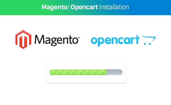 Magento/ Opencart Installation