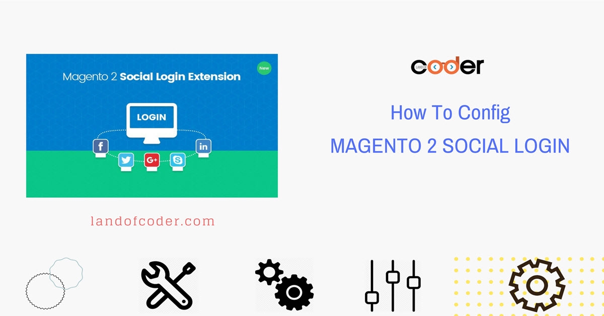 How To Config magento 2 social login